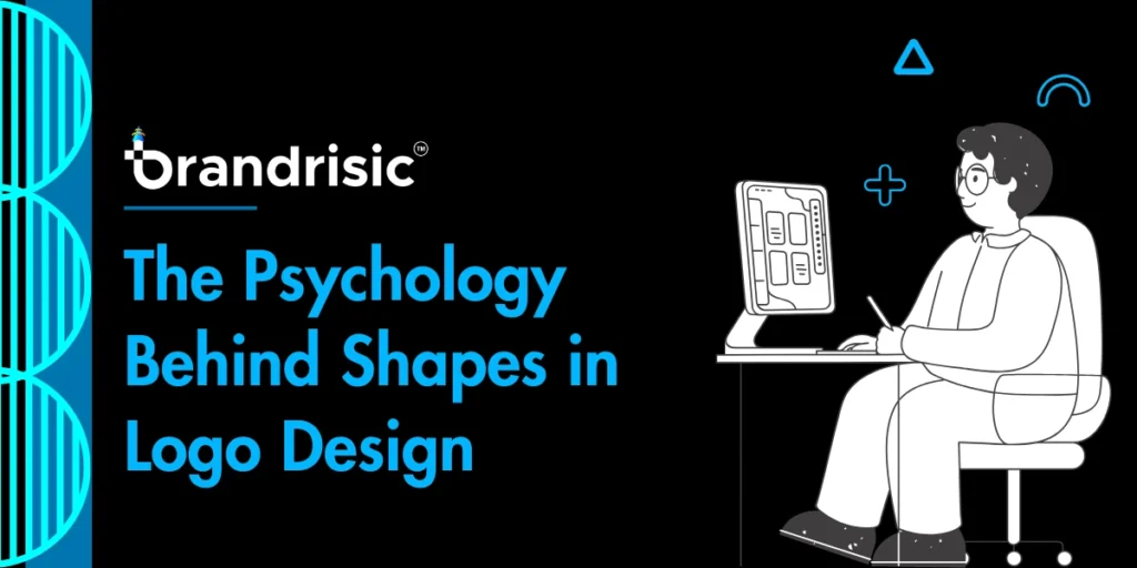 The Psychology Behind Shapes in Logo Design: Why Does It Matter?